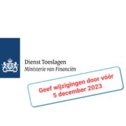 Geef wijzigingen Toeslagen door vóór 5 december 2023